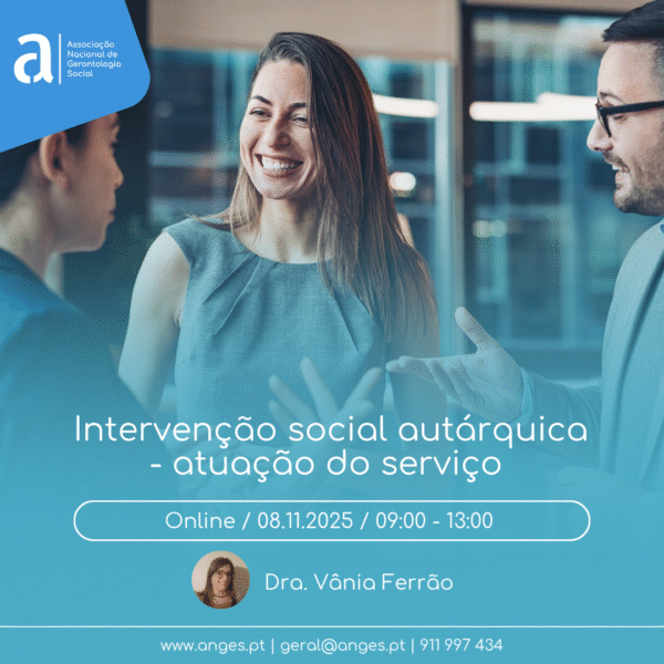 8 novembro | Intervenção social autárquica- atuação do serviço social no contexto das novas competências das autarquias